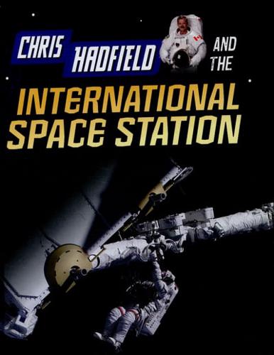 Chris Hadfield and the International Space Station