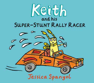 Keith and His Super Stunt Rally Racer