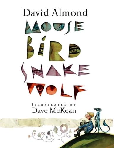 Mouse, Bird, Snake, Wolf