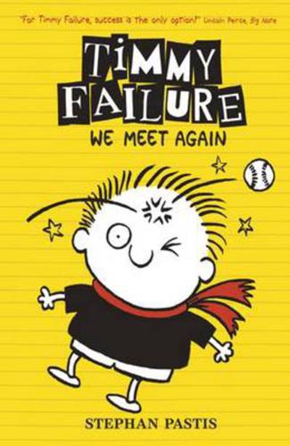 Timmy Failure: We Meet Again