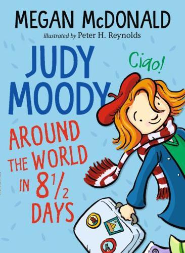 Judy Moody Around the World in 8 1/2 Days