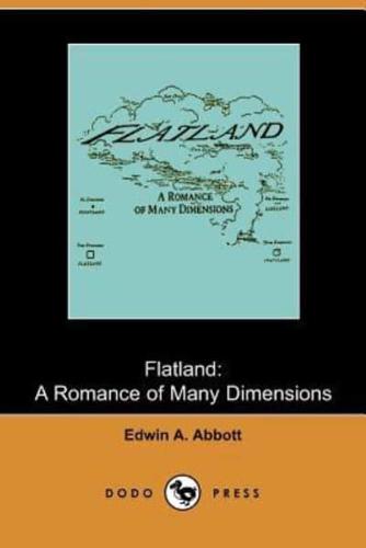 Flatland: A Romance of Many Dimensions