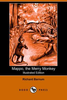 Mappo, the Merry Monkey (Illustrated Edition) (Dodo Press)
