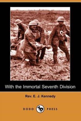 With the Immortal Seventh Division (Dodo Press)