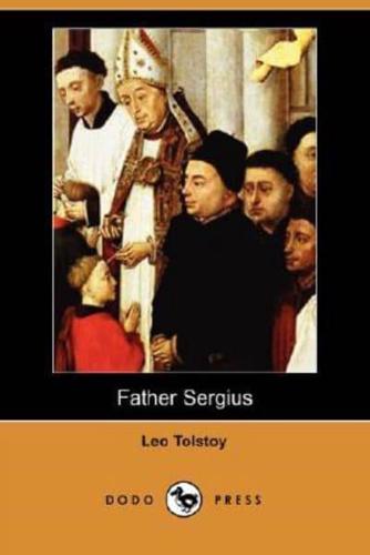 Father Sergius (Dodo Press)