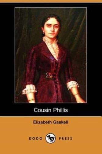 Cousin Phillis (Dodo Press)