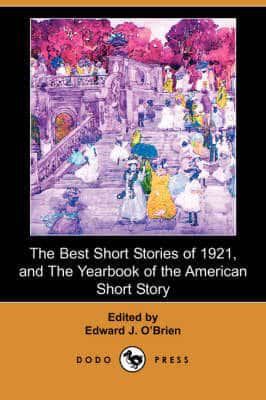 Best Short Stories of 1921, and the Yearbook of the American Short Story (D