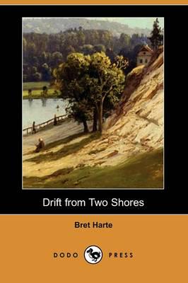 Drift from Two Shores (Dodo Press)