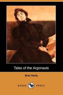 Tales of the Argonauts (Dodo Press)