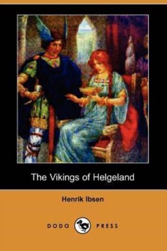 The Vikings of Helgeland (Dodo Press)