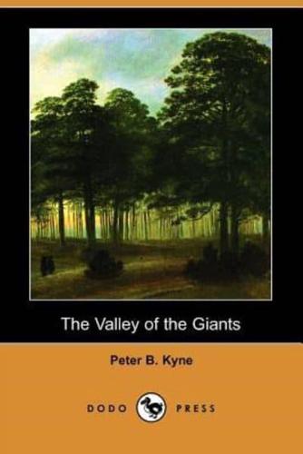 The Valley of the Giants (Dodo Press)