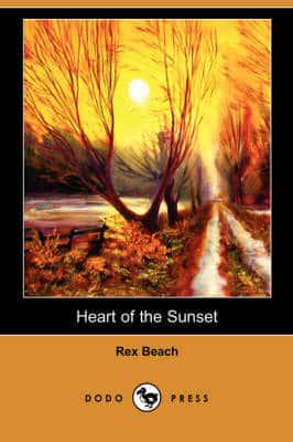 Heart of the Sunset (Dodo Press)
