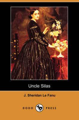 Uncle Silas (Dodo Press)