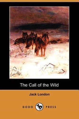 The Call of the Wild (Dodo Press)