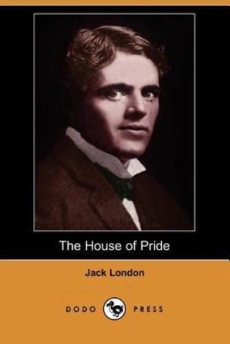 The House of Pride (Dodo Press)