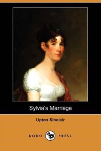 Sylvia's Marriage (Dodo Press)