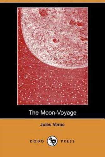 The Moon-Voyage (Dodo Press)