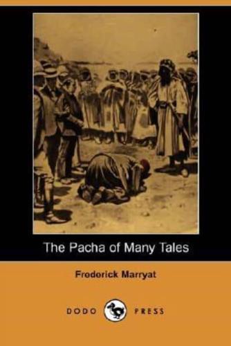 The Pacha of Many Tales (Dodo Press)
