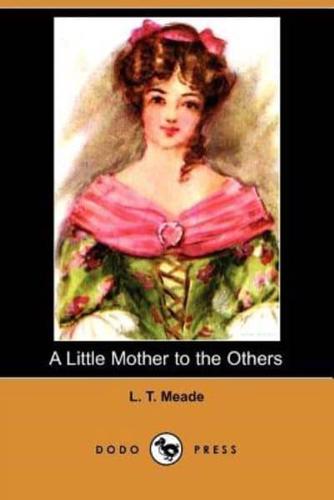 A Little Mother to the Others (Dodo Press)