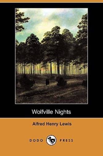 Wolfville Nights (Dodo Press)