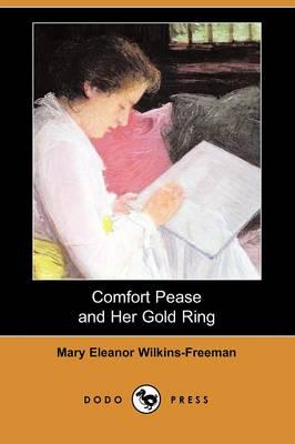 Comfort Pease and Her Gold Ring (Dodo Press)