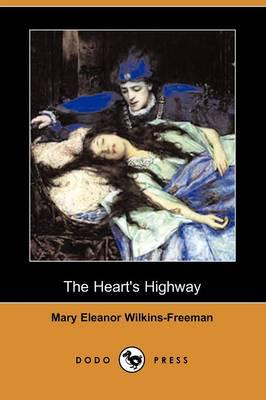 Heart's Highway (Dodo Press)
