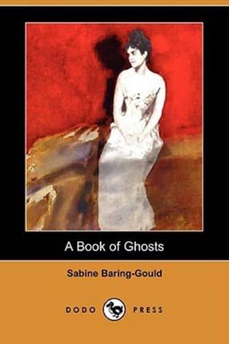 A Book of Ghosts (Dodo Press)