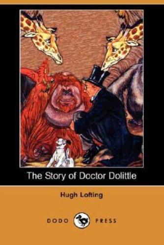 The Story of Doctor Dolittle (Dodo Press)
