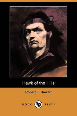 Hawk of the Hills (Dodo Press)