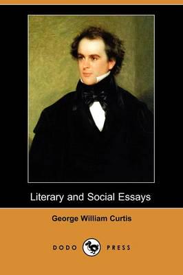 Literary and Social Essays (Dodo Press)
