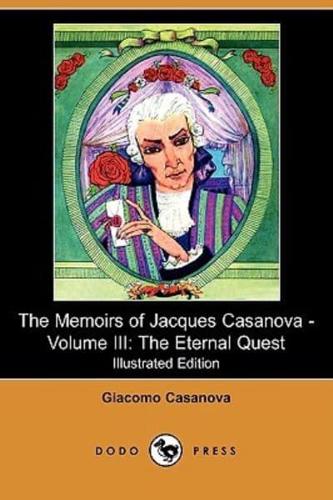 The Memoirs of Jacques Casanova - Volume III