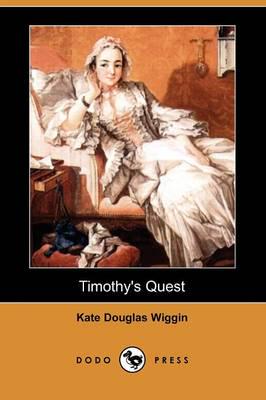 Timothy's Quest (Dodo Press)