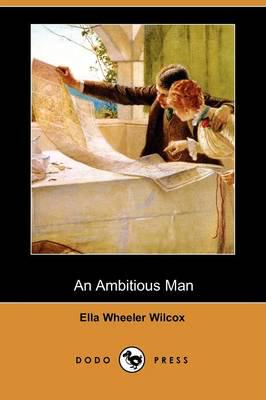 Ambitious Man (Dodo Press)