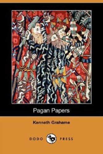Pagan Papers (Dodo Press)