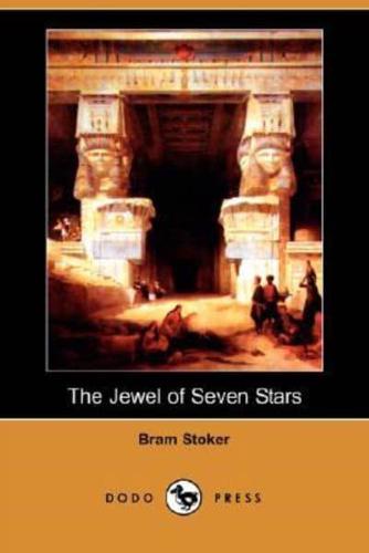 The Jewel of Seven Stars (Dodo Press)