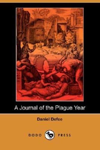 A Journal of the Plague Year (Dodo Press)