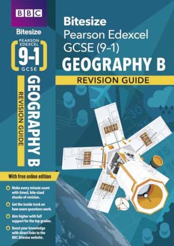 BBC Bitesize Edexcel GCSE (9-1) Geography B Revision Guide Inc Online Edition - 2023 and 2024 Exams