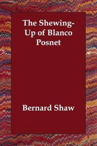 The Shewing-Up of Blanco Posnet