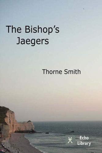 The Bishop's Jaegers