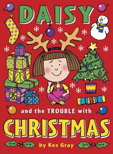 Daisy and the Trouble With Christmas