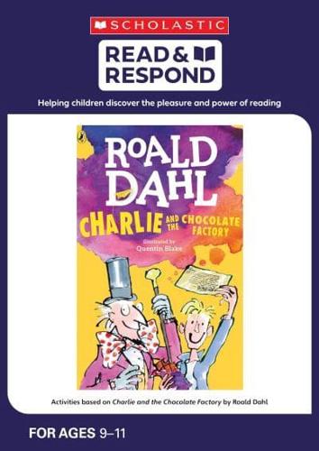 Activities Based on Charlie and the Chocolate Factory by Roald Dahl