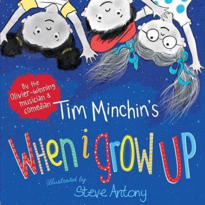 Tim Minchin's When I Grow Up
