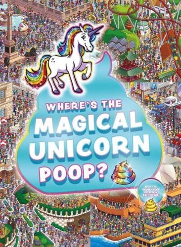 Where's the Magical Rainbow Poop?