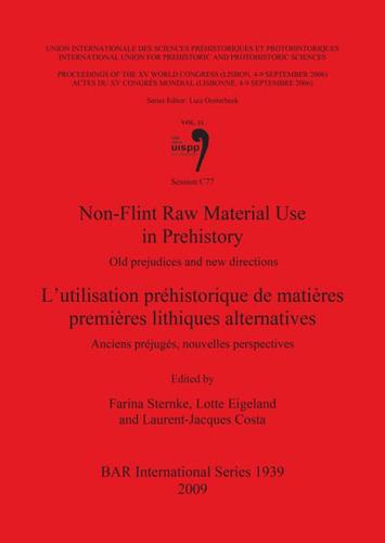 Non-Flint Raw Material Use in Prehistory