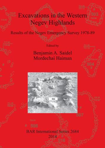 Excavations in the Western Negev Highlands