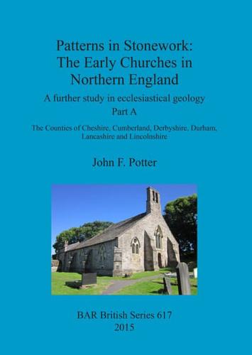 Patterns in Stonework: The Early Churches in Northern England
