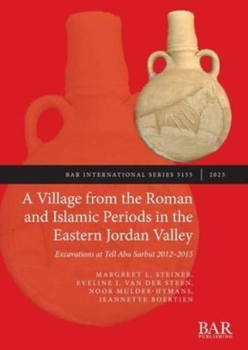 Village from the Roman and Islamic Periods in the Eastern Jordan Valley