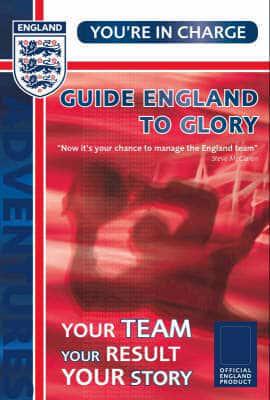 Guide England to Glory