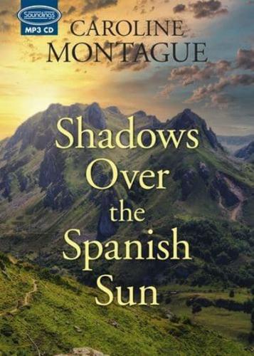 Shadows Over the Spanish Sun