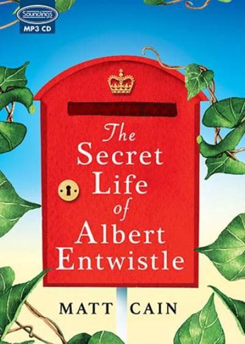 The Secret Life of Albert Entwistle